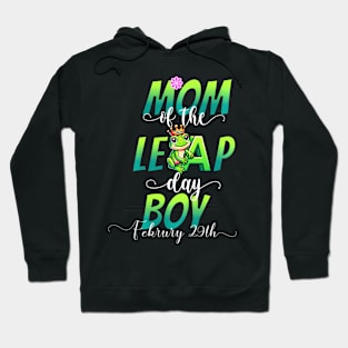 Mom Of The Leap Day Boy February 29Th Birthday Leap Year Hoodie